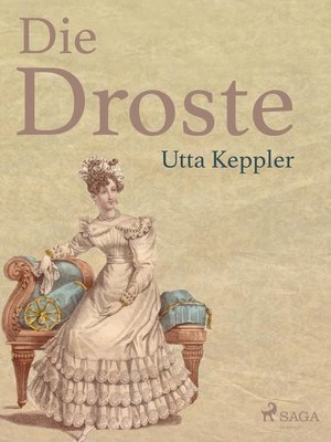 cover image of Die Droste--Biografie von Annette von Droste-Hülshoff
